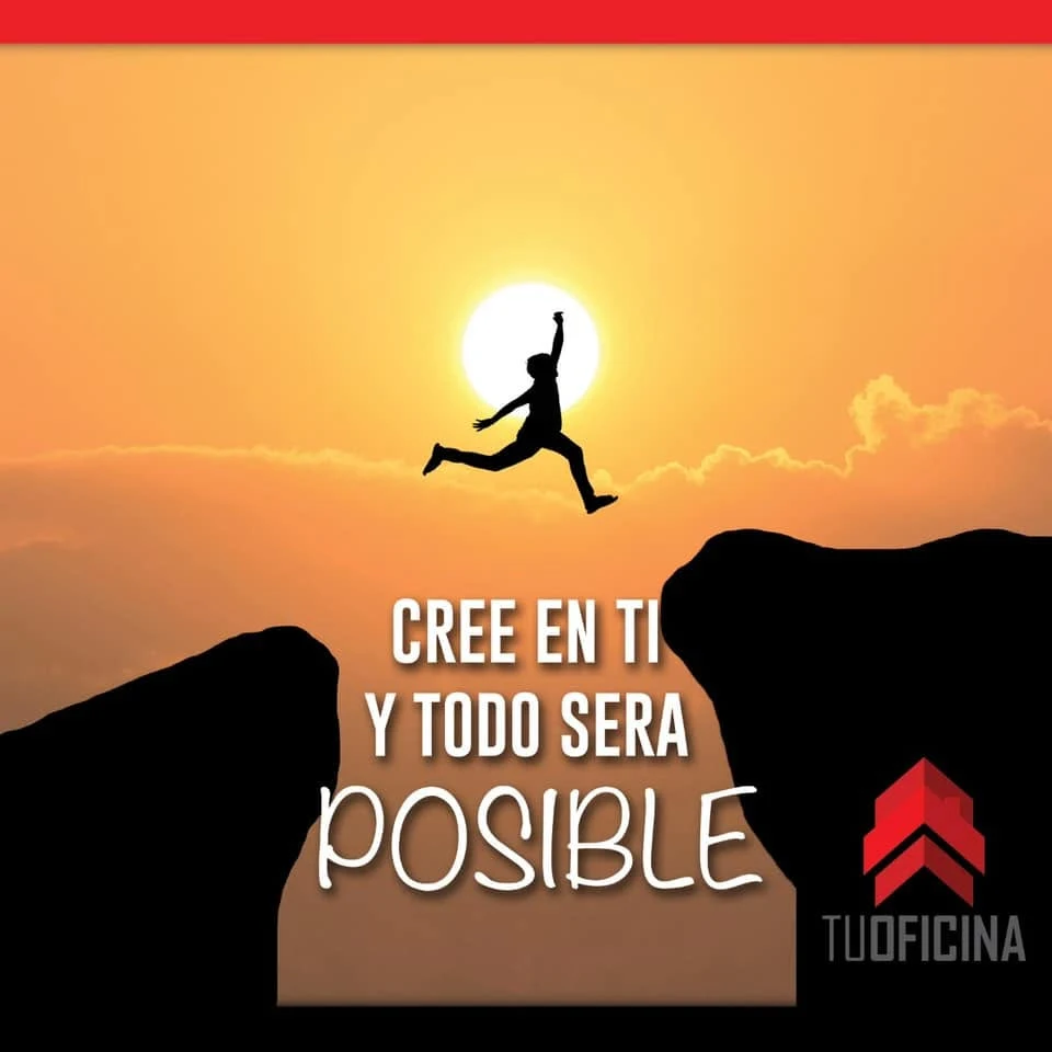 Cree en ti mismo y todo será posible
